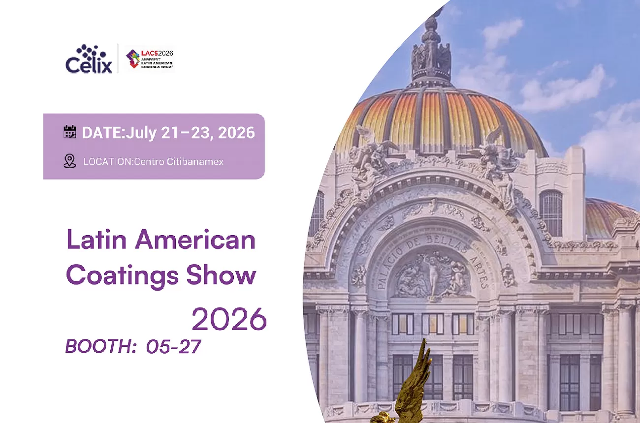 Встречайте Celix Cellulose на выставке Latin America Coatings Show — Стенд 5-27